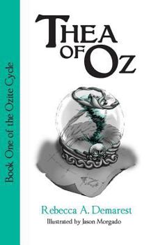 Paperback Thea of Oz: Book One of the Ozite Cycle Book