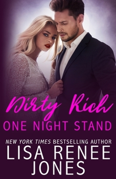 Dirty Rich One Night Stand - Book #1 of the Dirty Rich