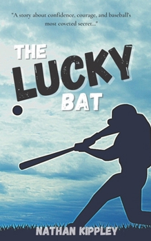 The Lucky Bat B0863RJXF5 Book Cover