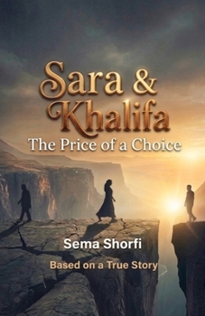 Paperback Sara & Khalifa: The Price of a Choice Book