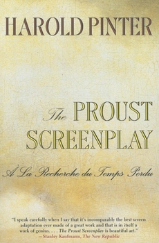 Paperback The Proust Screenplay: a la Recherche Du Temps Perdu Book