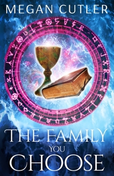 The Family You Choose (Eternity's Empire) - Book  of the Eternity's Empire