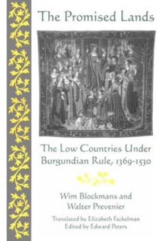 Paperback Promised Lands: The Low Countries Under Burgundian Rule, 1369-1530 Book