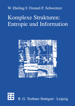 Paperback Komplexe Strukturen: Entropie Und Information [German] Book