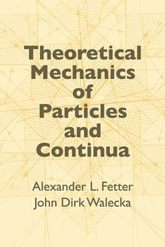 Paperback Theoretical Mechanics of Particles and Continua Book