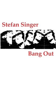 Paperback Bang Out: (oder: Über die Hysterie des Verzweifelten in der Verbannung) [German] Book