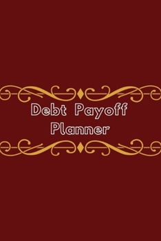 Paperback Debt Payoff Planner: Notebook, Journal, Daily. Non priority and priority plan to pay off credit card debt with debt tracker spreadsheet and Book