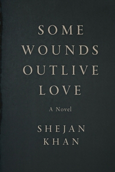 Some Wounds Outlive Love