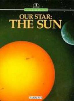 Hardcover Our Star: The Sun (Window on the Universe) Book
