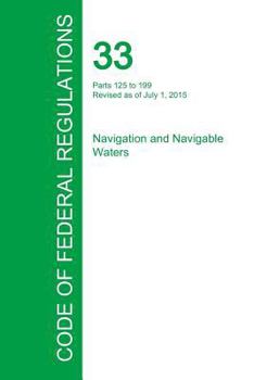 Code of Federal Regulations Title 33, Volume 2, July 1, 2015