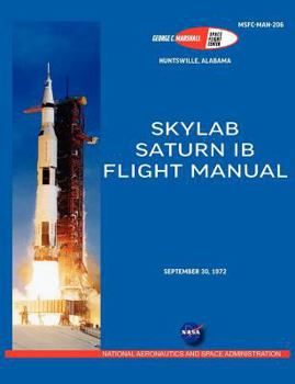 Paperback Saturn Ib Flight Manual (Skylab Saturn 1b Rocket) Book