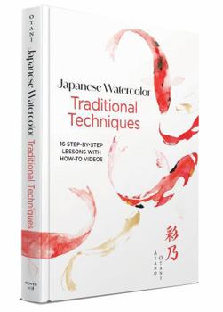 Hardcover Japanese Watercolor: Traditional Techniques: 16 Step-By-Step Lessons with How-To Videos Book