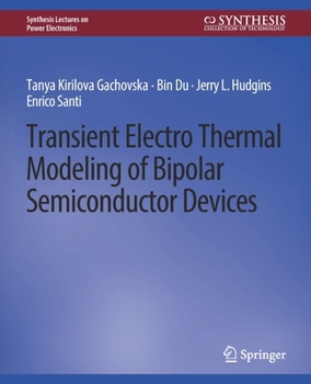 Paperback Transient Electro-Thermal Modeling on Power Semiconductor Devices Book