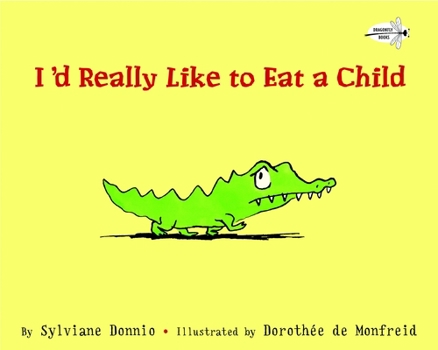 Paperback I'd Really Like to Eat a Child Book