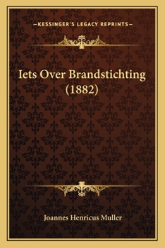 Paperback Iets Over Brandstichting (1882) [Dutch] Book