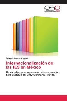 Paperback Internacionalización de las IES en México [Spanish] Book