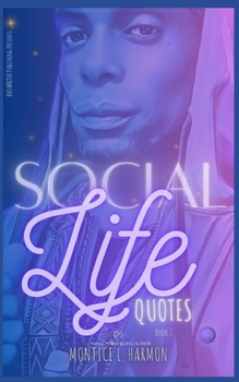 Paperback Social Life Quotations: My Thoughts, My Freedom Book