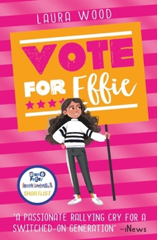 Vote for Effie - Book #1 of the Effie Kostas