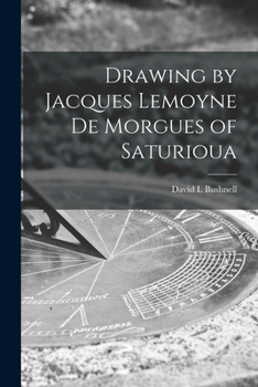 Paperback Drawing by Jacques Lemoyne De Morgues of Saturioua Book