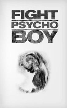 Paperback Fight Psycho Boy Book