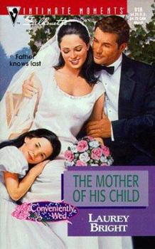 The Mother of His Child - Book #10 of the Conveniently Wed