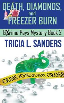 Paperback Death, Diamonds, and Freezer Burn Book