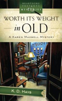 Paperback Worth Its Weight in Old: A Karen Maxwell Mystery Book
