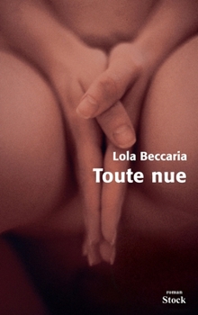 Paperback Toute nue [French] Book
