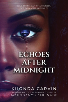 Echoes After Midnight (Mahogany's Serenade)