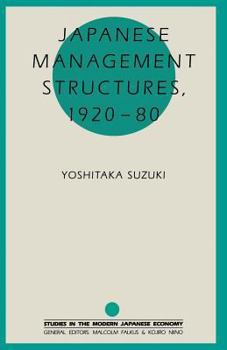 Paperback Japanese Management Structures, 1920-80 Book