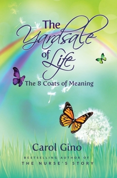 Paperback The Yard Sale of Life: The 8 Coats of Meaning Book