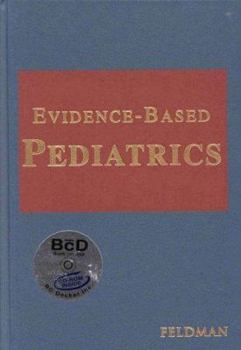 Hardcover Evidence-Based Pediatrics (Book for Windows & Macintosh) [With CDROM] Book