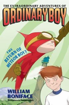 Hardcover The Return of Meteor Boy? Book