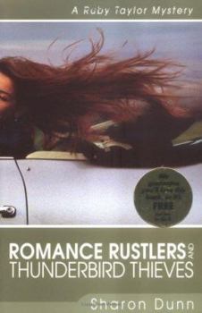 Paperback Romance Rustlers and Thunderbird Thieves: A Ruby Taylor Mystery Book