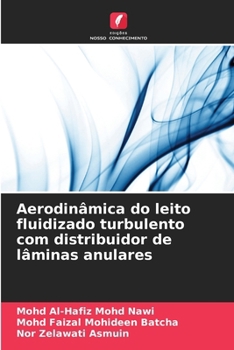 Paperback Aerodinâmica do leito fluidizado turbulento com distribuidor de lâminas anulares [Portuguese] Book