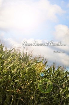 Paperback Your Harvest Awaits Book