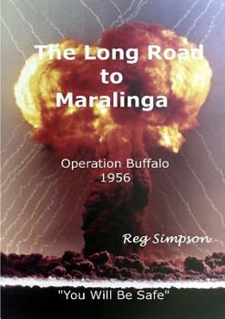 Paperback The Long Road To Maralinga Book