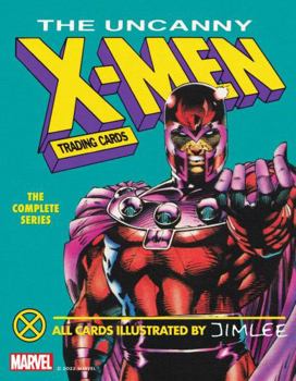 Hardcover The Uncanny X-Men Trading Cards: The Complete Series Book