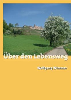 Paperback Über den Lebensweg [German] Book
