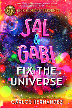 Paperback Rick Riordan Presents: Sal and Gabi Fix the Universe-A Sal and Gabi Novel, Book 2 Book