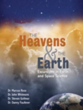 Paperback The Heavens and The Earth: Excursions in Earth and Space Science Book