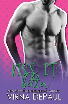 Kiss It Better (Kiss Talent Agency) - Book #6 of the Kiss Talent Agency