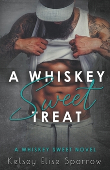 Paperback A Whiskey Sweet Treat Book