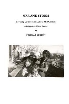 Paperback War and Storm: Growing Up in Western South Dakota Book