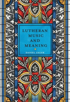 Paperback Lutheran Music and Meaning Book