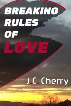 Paperback Breaking Rules of LOVE: Turning a nightmare into a dream comes at a price Book