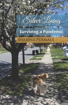 Paperback Silver Lining: Surviving a Pandemic Book