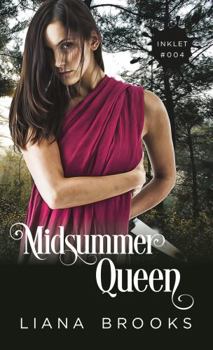 Midsummer Queen - Book #4 of the Inklets