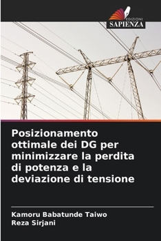 Paperback Posizionamento ottimale dei DG per minimizzare la perdita di potenza e la deviazione di tensione [Italian] Book