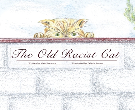 Hardcover The Old Racist Cat Book